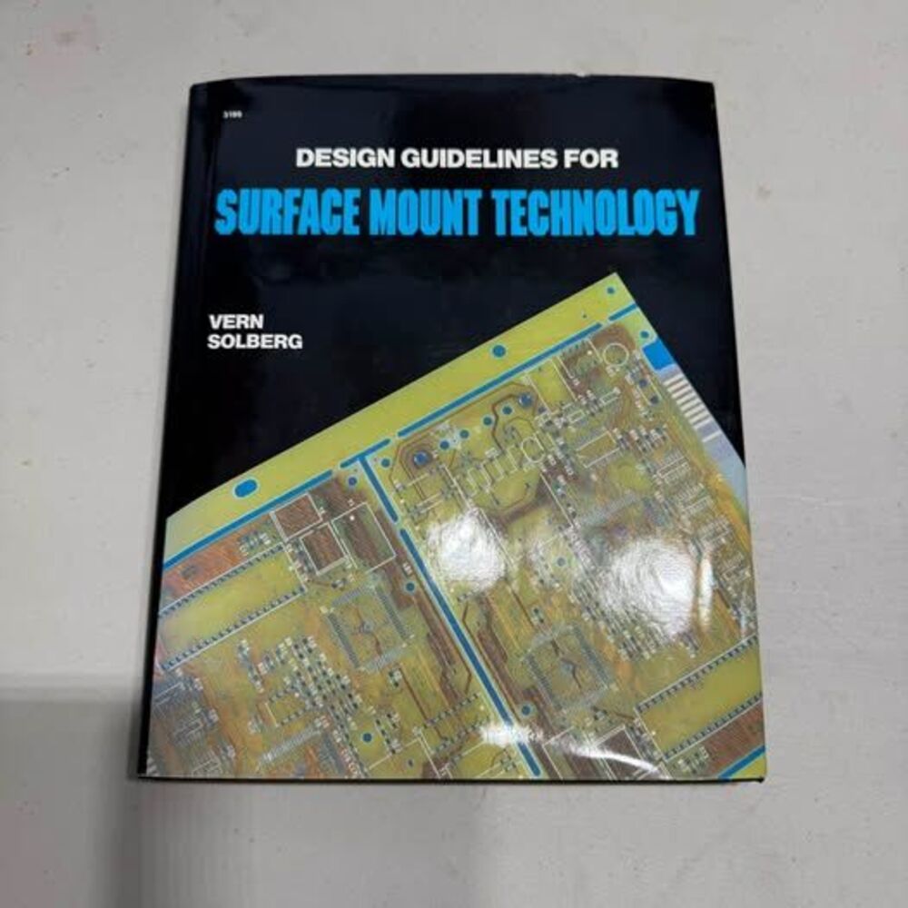 Design Guidelines for Surface Mount Technology by Vern Solberg